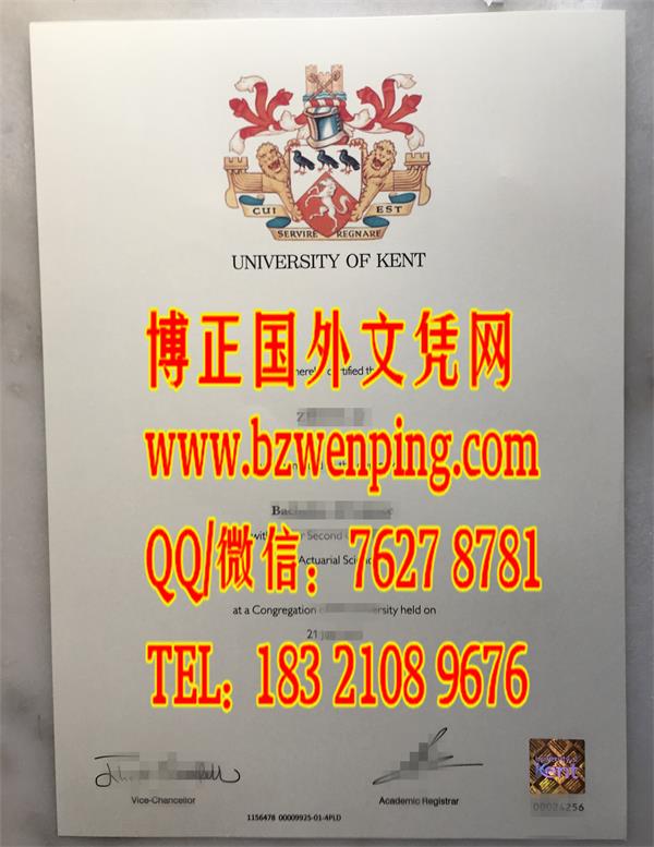 英国大学degree:英国肯特大学University of Kent毕业证防伪工艺/Kent文凭