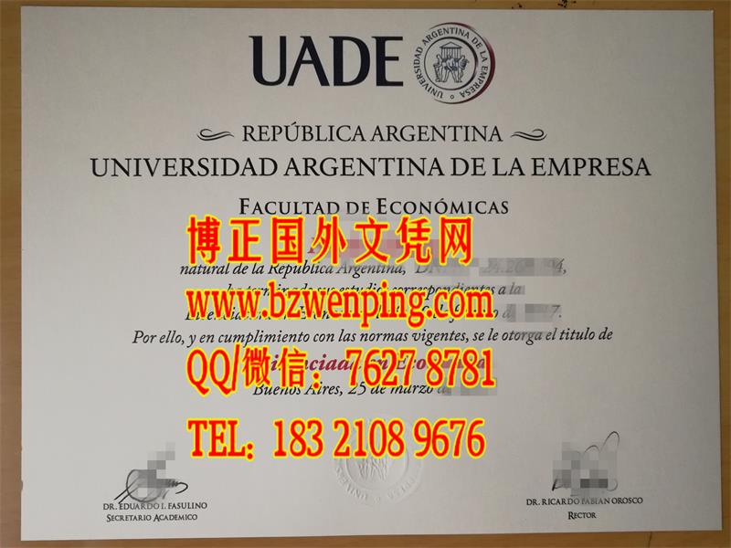 办理阿根廷布宜诺斯艾利斯universidad argentina de la empresa毕业证样板