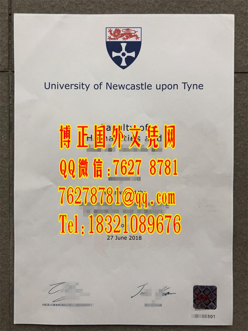 英国纽卡斯尔大学毕业证真版本2018年，the degree of Newcastle University